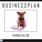 Preview: Businessplan Hundesalon