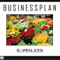Preview: Businessplan Blumenladen /-handel