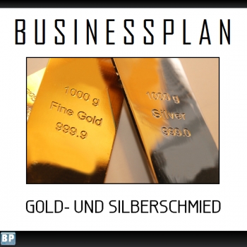 Businessplan Gold- und Silberschmied