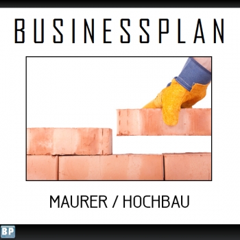 Businessplan Maurer / Hochbau