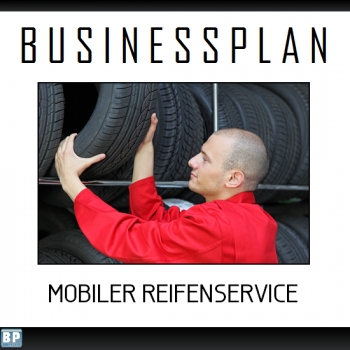 Businessplan Mobiler Reifenservice