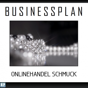 Businessplan Onlinehandel Schmuck