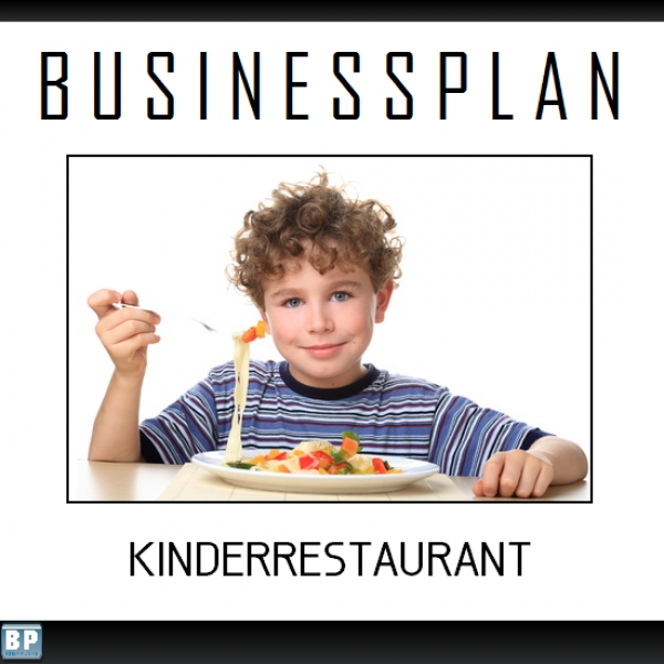 Businessplan Kinderrestaurant