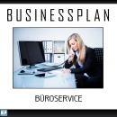 Businessplan Büroservice / Schreibbüro